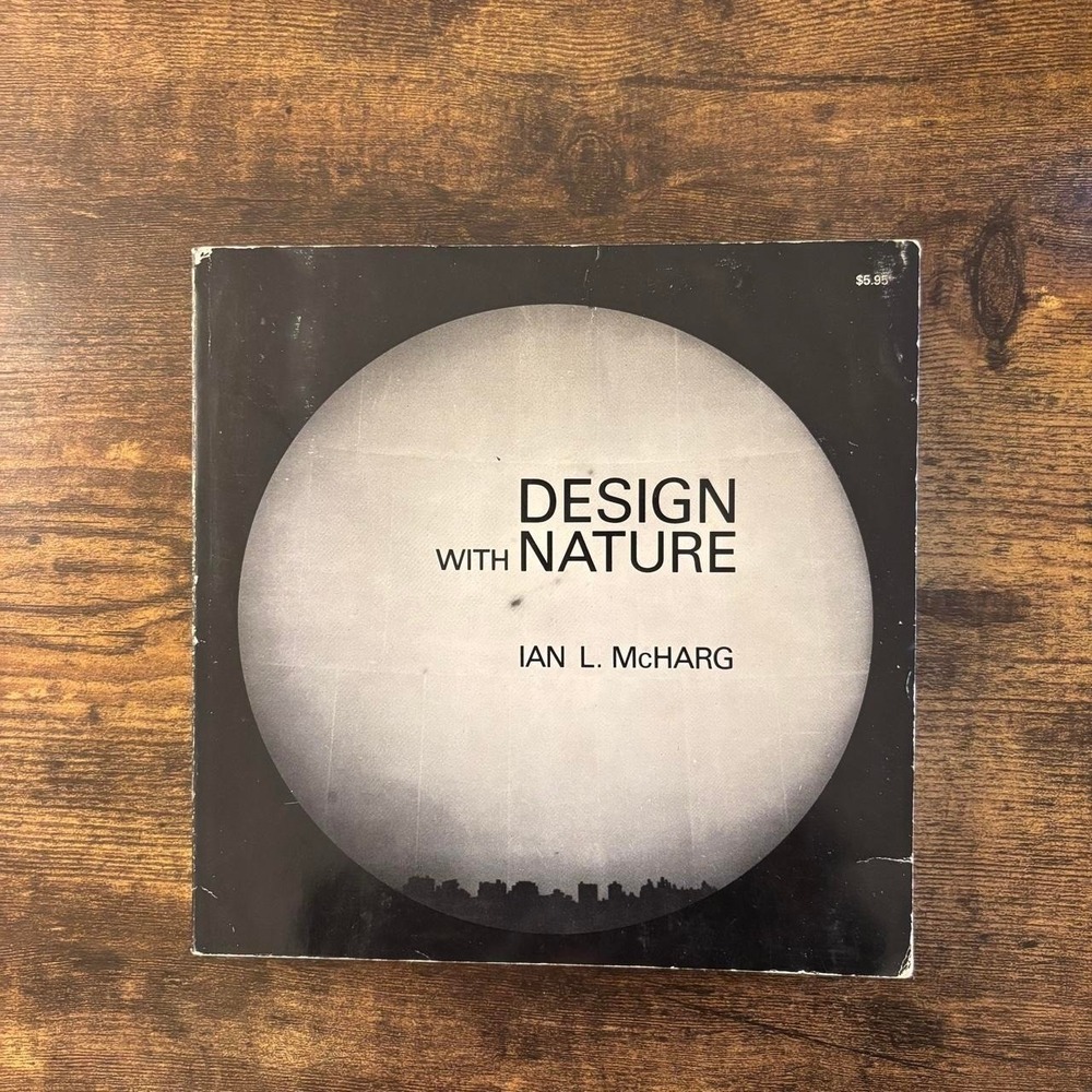 Design with Nature by Ian L. McHarg Signed? Vintage 1971 9780385055093